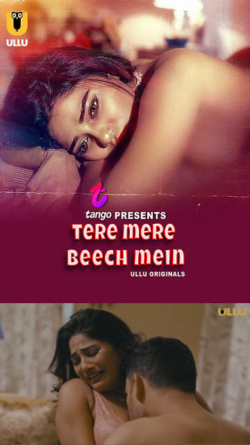 Tere Mere Beech Mein Part 02 – Ep 5 – 2025 – Hot Web Series – Ullu