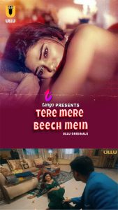 Tere Mere Beech Mein Part 01 – Ep 3 – 2025 – Hot Web Series – Ullu
