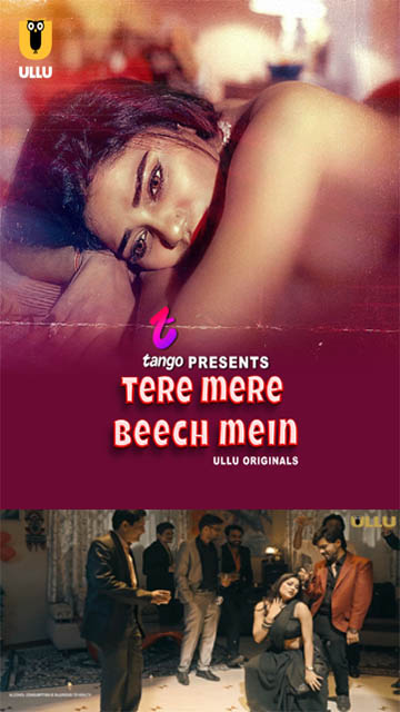 Tere Mere Beech Mein Part 01 – Ep 1 – 2025 – Hot Web Series – Ullu