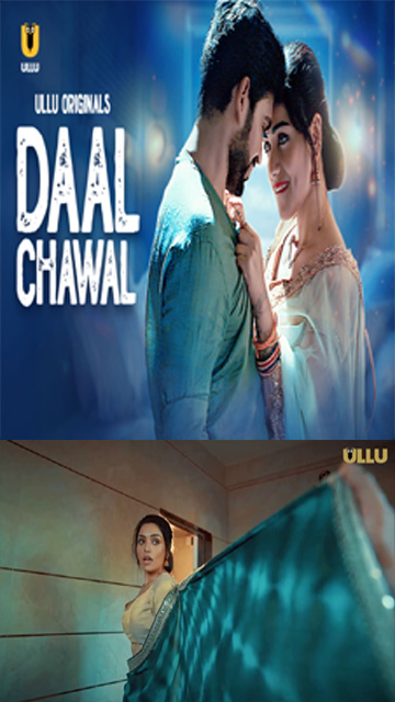 Daal Chawal Part 01 – E03 – 2025 – Hindi Web Series – Ullu