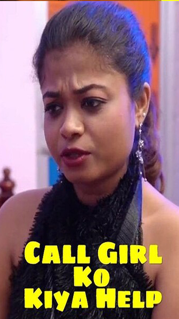 Call Girl Ko Kiya Help 2025 – TopTenxxx Uncut Short Film
