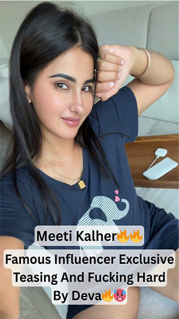 Tease And Get Fucked – Meeti Kalher App Content