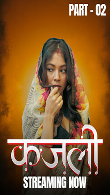 Kajali Part 02 Ep 4 – 2025 Hot Web Series – Kahaniplay