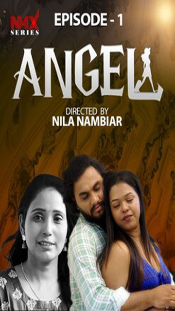 Angel Ep1 Nmxseries Nila_Nambiar App Hot Series