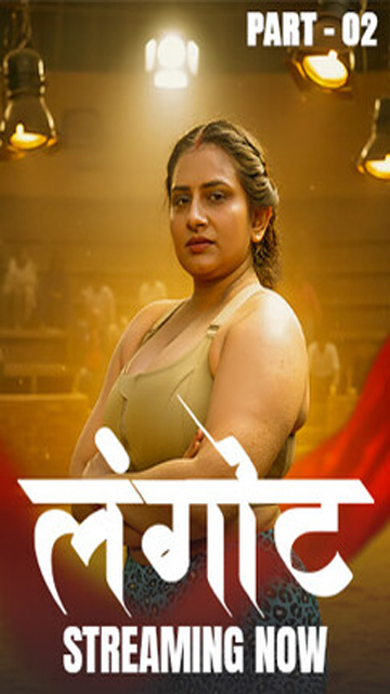 Langot Part 02 – 2025 Hot Web Series Kahaniplay Videos