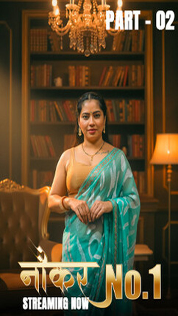 Naukar No 1 Part 2 Ep 5 – 2025 Hot Web Series Kahaniplay Videos